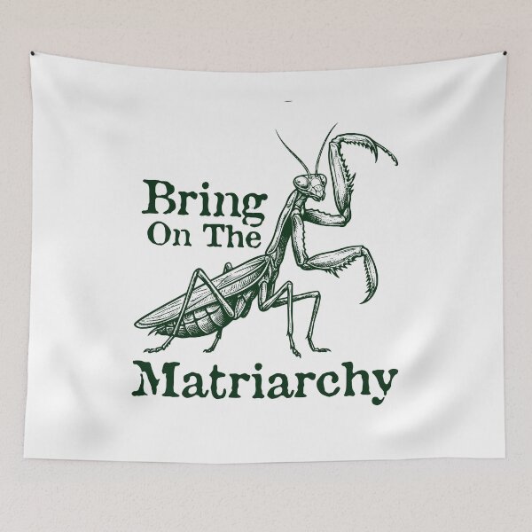 Item preview, Bring On The Matriarchy Feminist Praying Mantis designed and sold by gunaone-design.