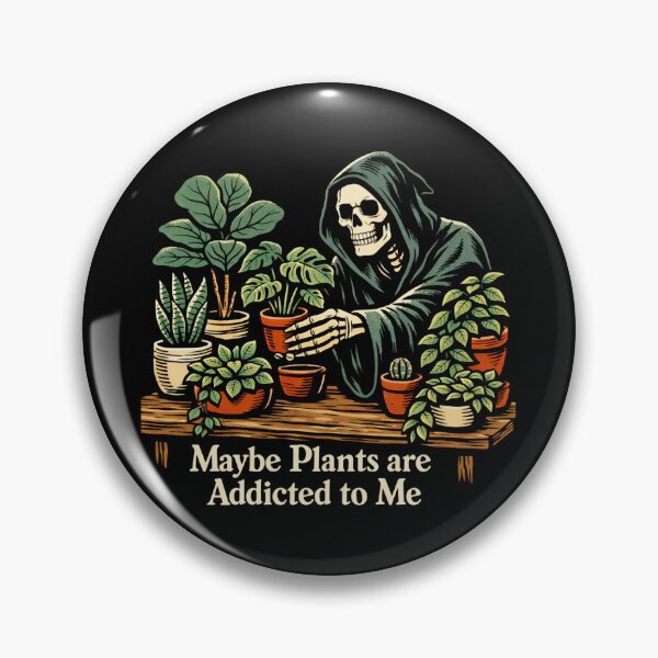 Item preview, Funny Grim Reaper Plant Love – Maybe Plants Are Addicted To Me designed and sold by SidTastic .