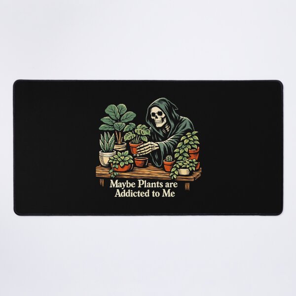 Item preview, Funny Grim Reaper Plant Love – Maybe Plants Are Addicted To Me designed and sold by SidTastic .