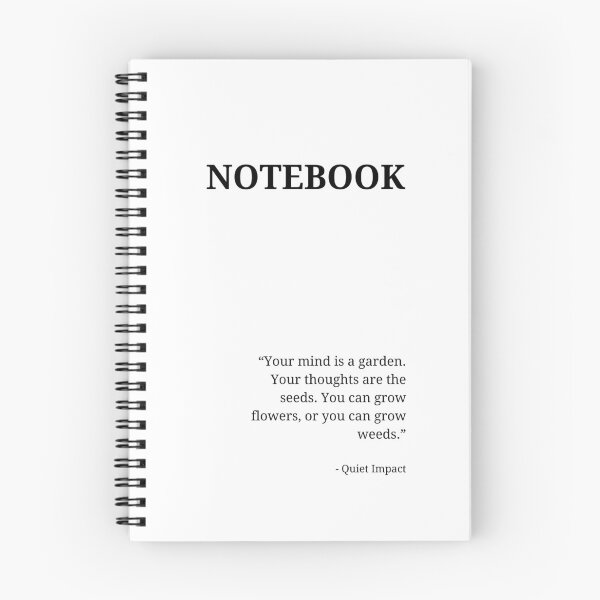 Item preview, Quote Your mind is a garden - My Notebook N°5 designed and sold by QuietImpact.