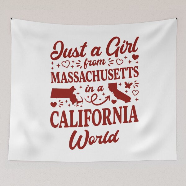 Item preview, Just A Girl From Massachusetts In A California World - Funny Relocation Quote designed and sold by Ali-printshop.