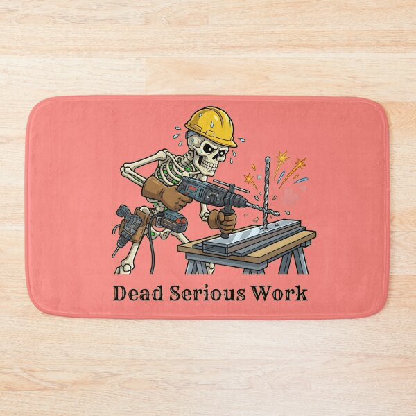 Item preview, Dead Serious Work Skeleton Construction Worker Funny Metal Drilling Design designed and sold by Raw Tigers.