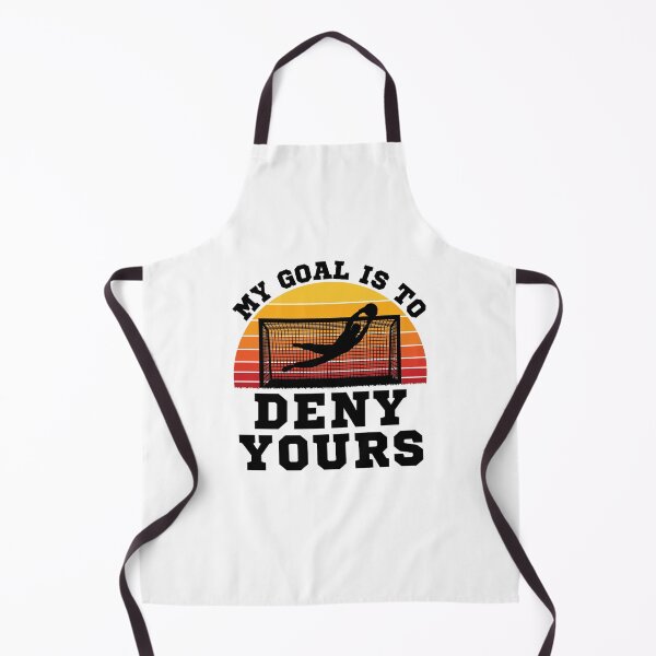 Item preview, Soccer Goalie My Goal is to Deny Yours designed and sold by jaygo.