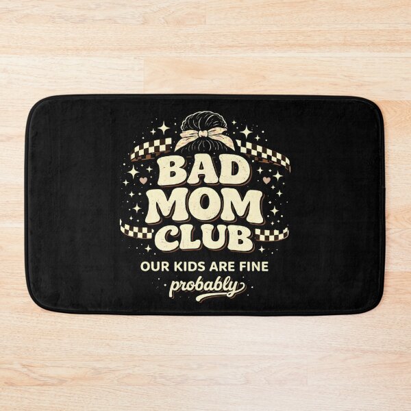 Item preview, Proud Member of the Bad Moms Club  designed and sold by THREE LITTLE BEANS.
