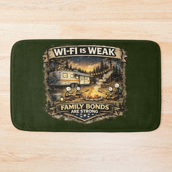 Item preview, Wi-Fi Is Weak Family Bonds Are Strong - Camping designed and sold by Capturetees.