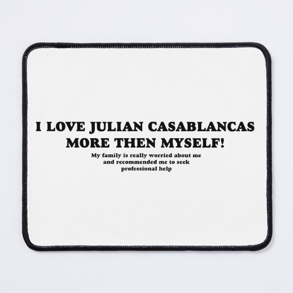 Item preview, I love julian casablancas designed and sold by Hungry Hungry Buffalo.
