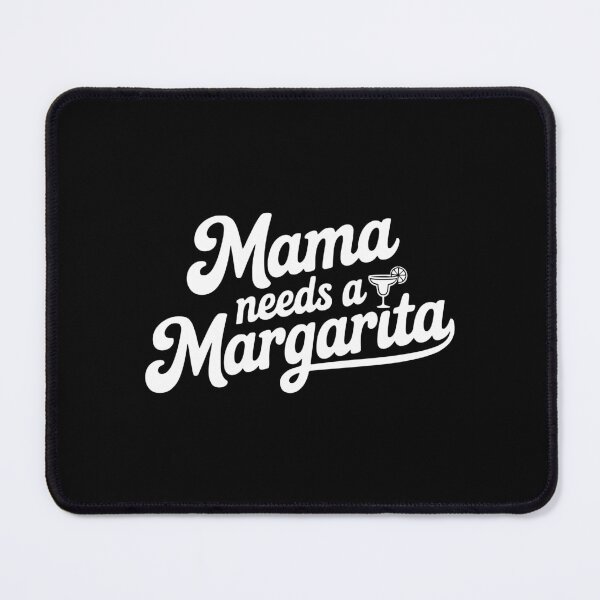 Item preview, Mama Needs A Margarita Cinco De Mayo Mama Design designed and sold by theartfulaspie.
