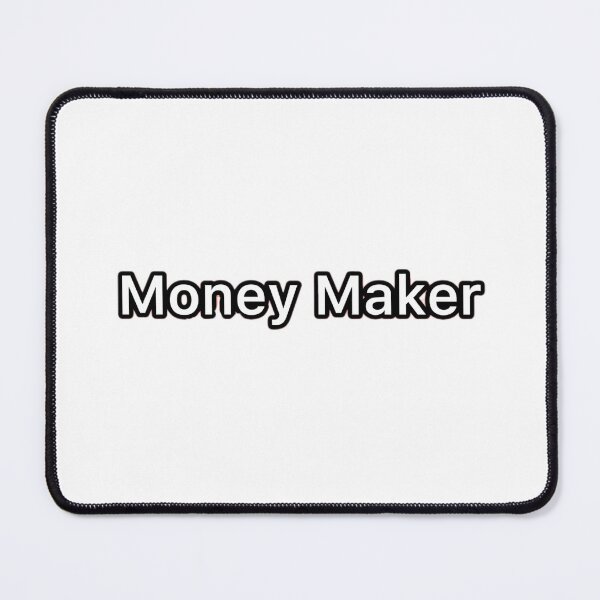 Item preview, Money Maker designed and sold by ThreeBadPigs.