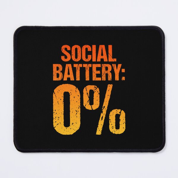 Item preview, Social Battery: 0%, Hot Orange Grunge Typography designed and sold by Memes N Lore .