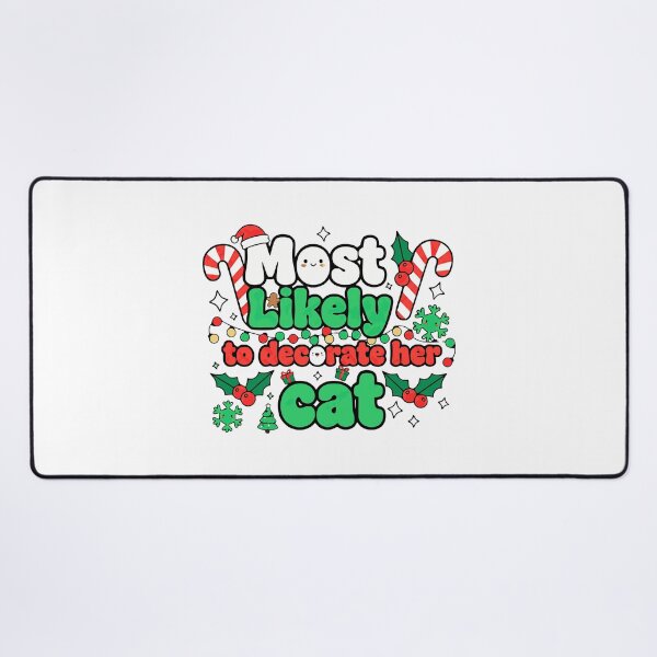 Item preview, most likely to decorate her cat christmas funny designed and sold by ArtDesignTp.