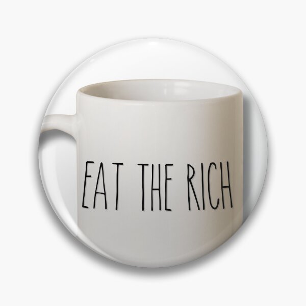 Item preview, eat the rich rae dunn parody mug designed and sold by trewimas.