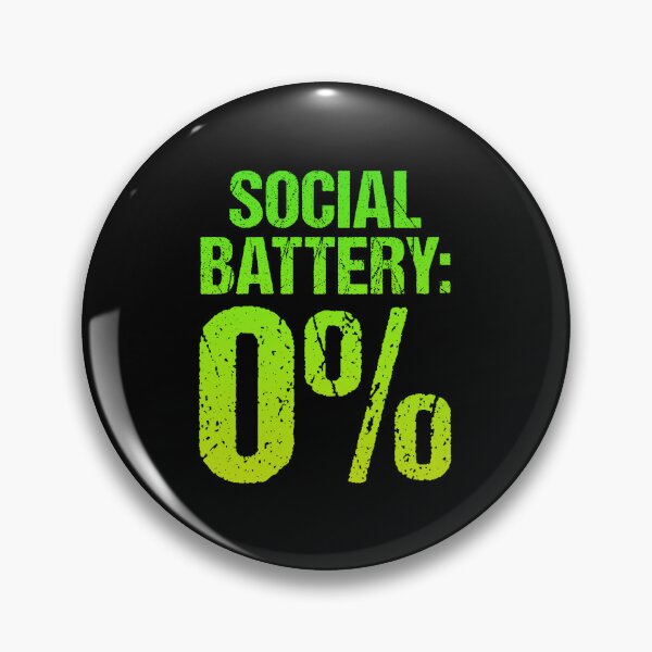 Item preview, Social Battery: 0%, Green Grunge Typography designed and sold by Memes N Lore .