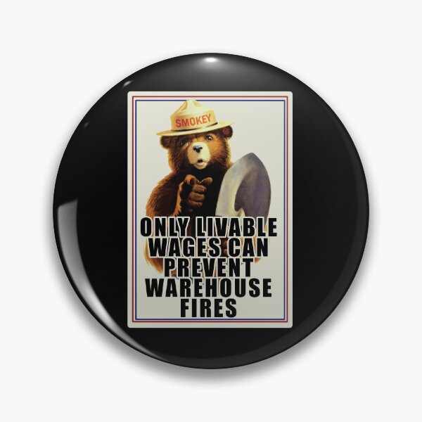 Item preview, only livable wages can prevent warehouse fires (eat the rich) designed and sold by remerasnerdas.