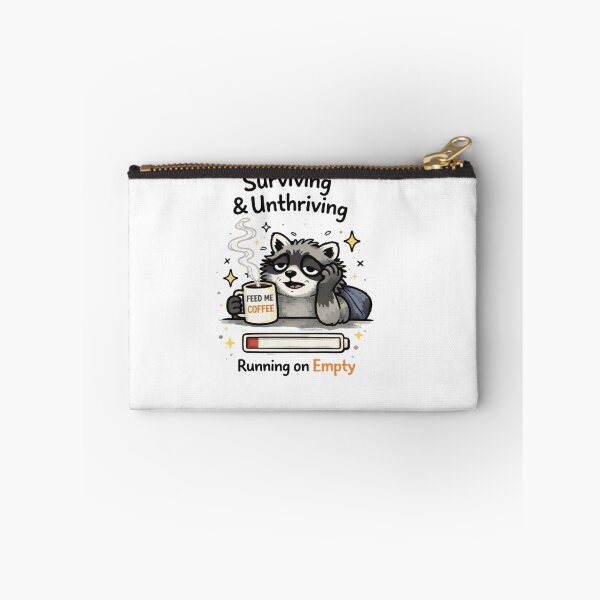 Item preview, Anxiety Raccoon Burnout Meme – Surviving And Unthriving Running On Empty designed and sold by Region.