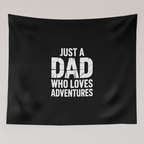 Item preview, Just a Dad Who Loves Adventures designed and sold by jkrphoto.