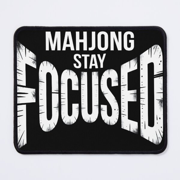 Item preview, Mahjong Stay Focused – Bold Typography Funny Tile Game Player Motivation Gift designed and sold by WearVerse440.
