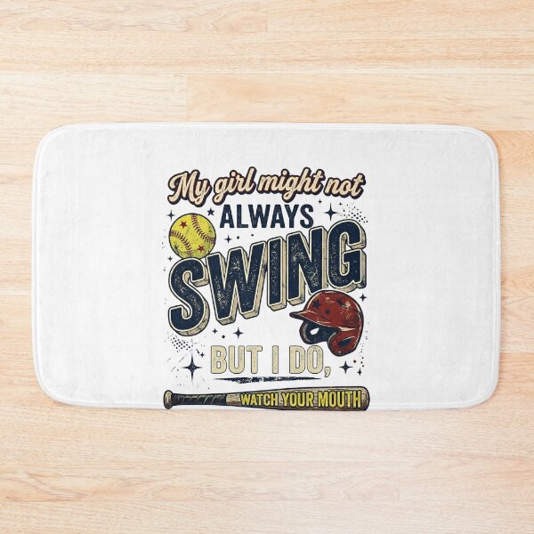 Item preview, My Girl Might Not Always Swing But I Do, Watch Your Mouth Baseball Softball Dad Parent designed and sold by SofenArt.