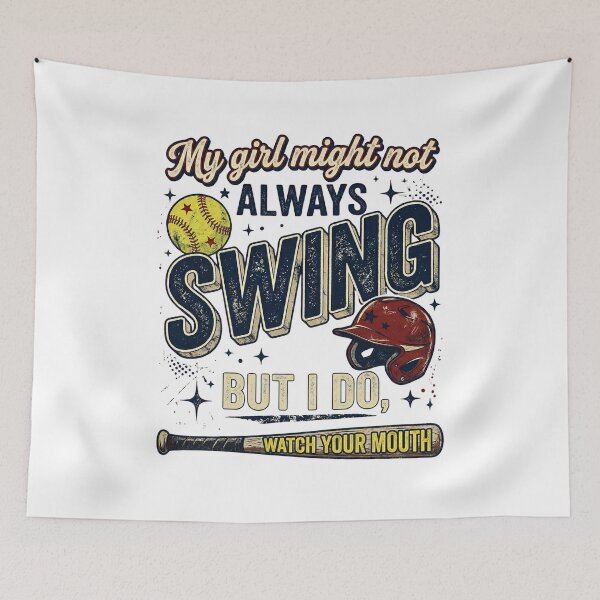 Item preview, My Girl Might Not Always Swing But I Do, Watch Your Mouth Baseball Softball Dad Parent designed and sold by SofenArt.