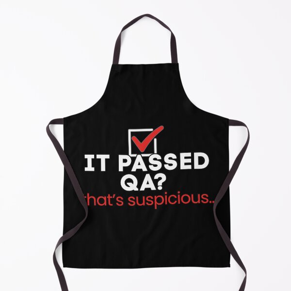 Item preview, It Passed QA? That's Suspicious - Funny IT Design designed and sold by tellia-kallisto.