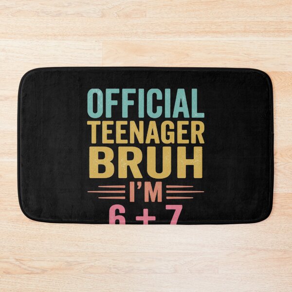 Item preview, Official Teenager Bruh I'm 6 + 7 Thirteenth Birthday Youth designed and sold by SofenArt.