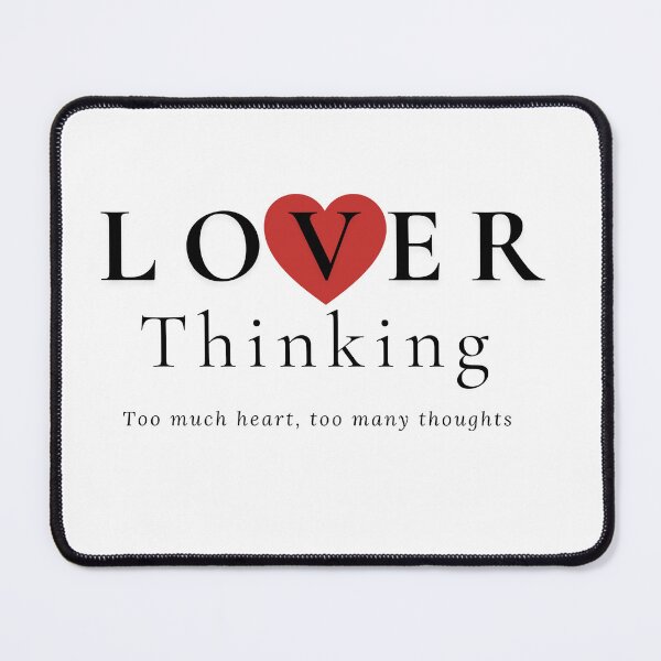 Item preview, Copy of Lover Thinking: Overthinking & Heart Quote designed and sold by Atlasoloji.