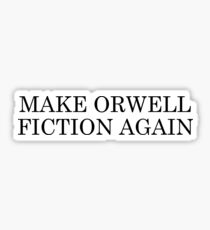 Pegatina Haz Orwell Fiction Again