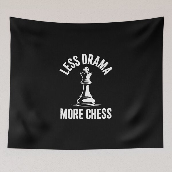 Item preview, Less Drama More Chess designed and sold by jkrphoto.