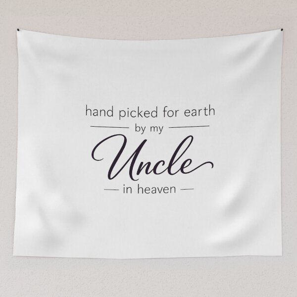 Item preview, Hand Picked For Earth By My Uncle In Heaven designed and sold by LuveraxArt.