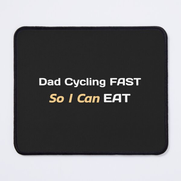 Item preview, Dad Cycling Fast, So I Can Eat - Dad Cycling designed and sold by GreyTee.