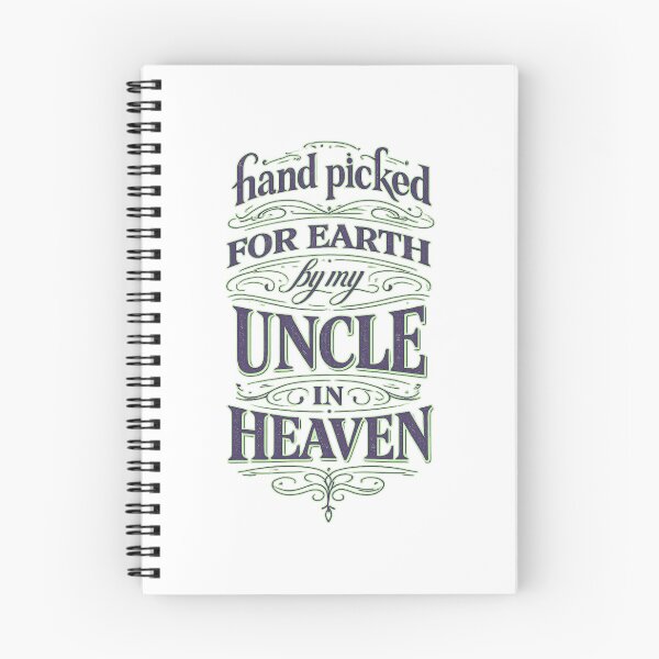Item preview, Hand Picked For Earth By My Uncle In Heaven designed and sold by LuveraxArt.