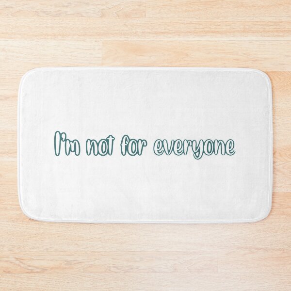 Item preview, I’m not for everyone designed and sold by Miscelenious.