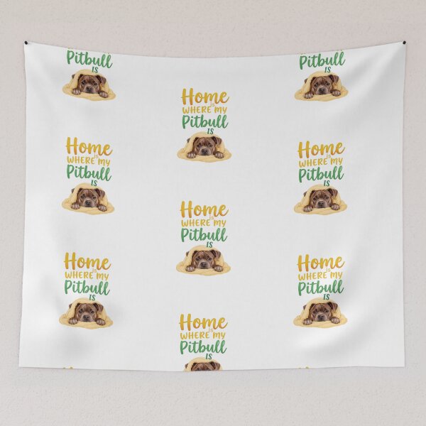 Item preview, Home is Where My Pitbull is designed and sold by My Pitbull Place.