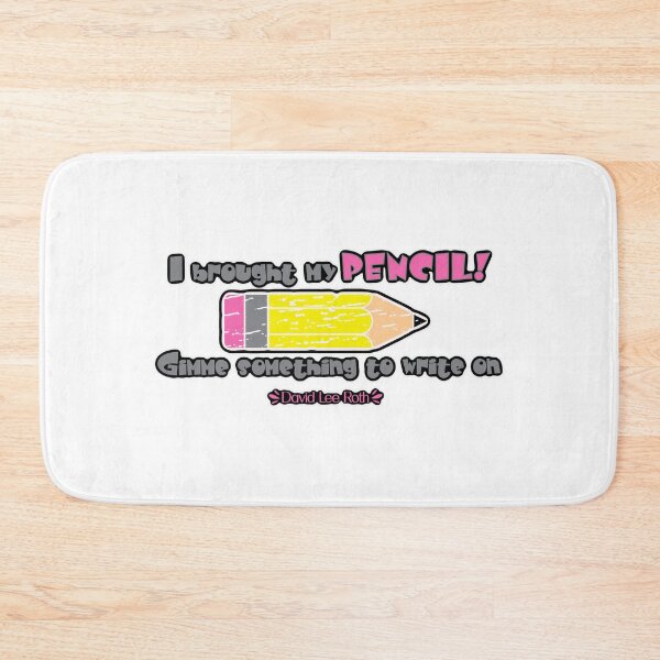 Item preview, I Brought My Pencil - for lighter backrounds designed and sold by Miscelenious.