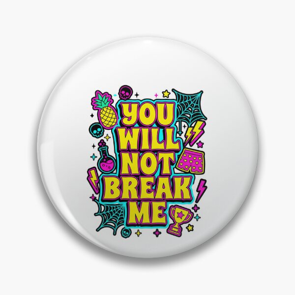 Item preview, You Will Not Break Me Resilience Motivation Strong Independent Statement designed and sold by SofenArt.