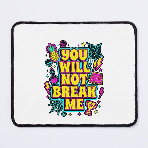 Item preview, You Will Not Break Me Resilience Motivation Strong Independent Statement designed and sold by SofenArt.