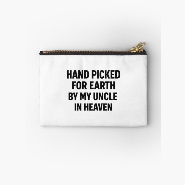 Item preview, Hand Picked For Earth By My Uncle In Heaven designed and sold by LuveraxArt.