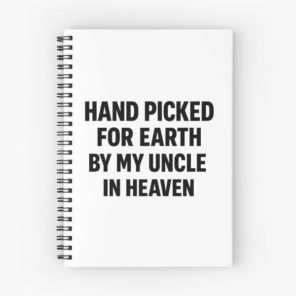 Item preview, Hand Picked For Earth By My Uncle In Heaven designed and sold by LuveraxArt.