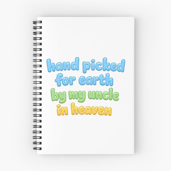 Item preview, Hand Picked For Earth By My Uncle In Heaven designed and sold by LuveraxArt.
