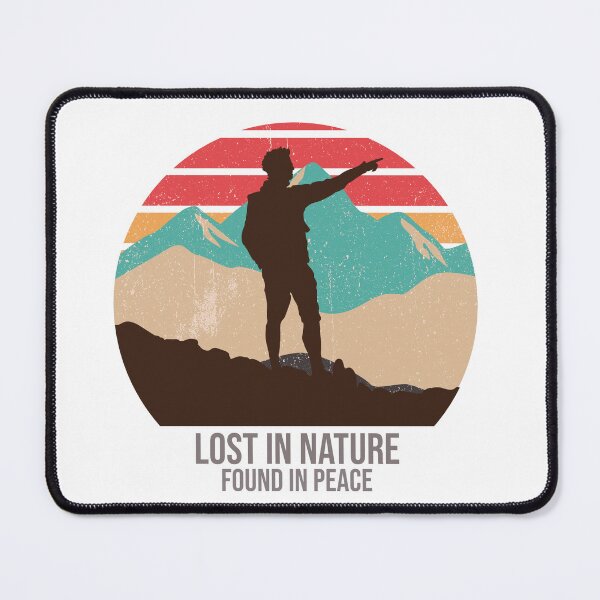 Item preview, Lost in Nature Found in Peace Adventure Hiking T-Shirt designed and sold by RKDesignVault99.