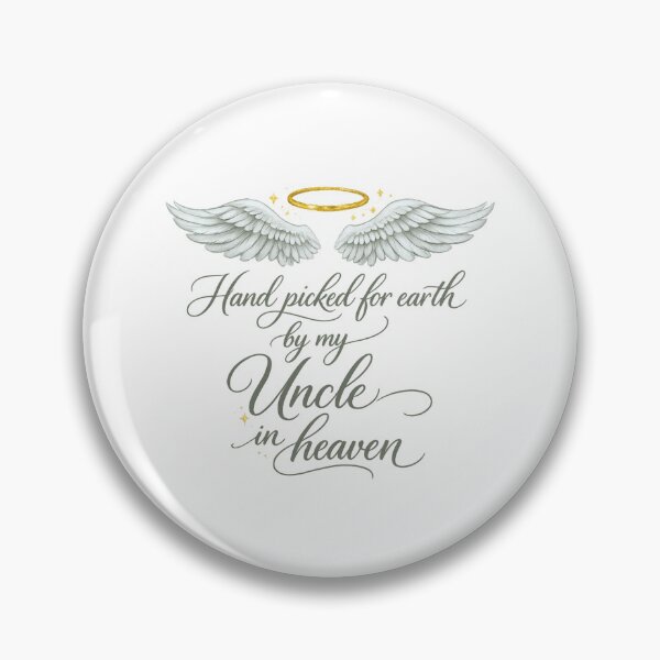 Item preview, Hand Picked For Earth By My Uncle In Heaven designed and sold by LuveraxArt.