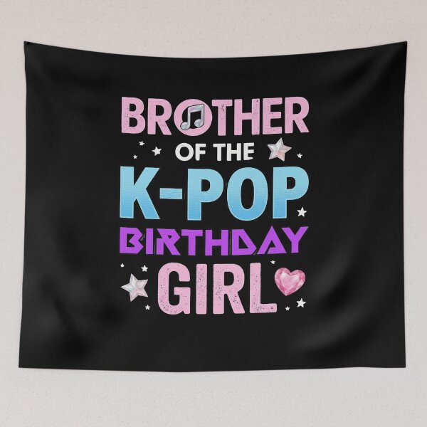 Item preview, Brother Of The K-Pop Birthday Girl Kpop Fan Sibling Music Party designed and sold by SofenArt.