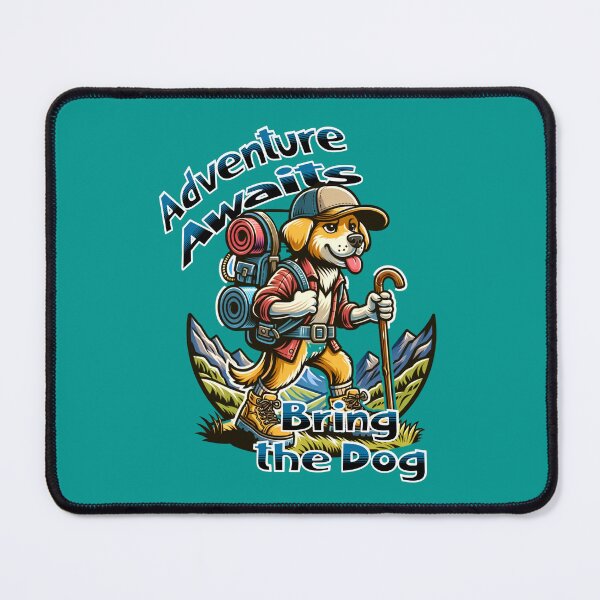 Item preview, Adventure Awaits—Bring the Dog Hiking Design for Dog Lovers & Outdoor Adventurers designed and sold by Sachie's Studio.