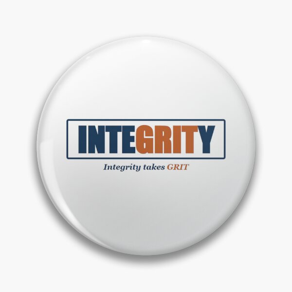 Item preview, Integrity Takes GRIT designed and sold by JamKow.