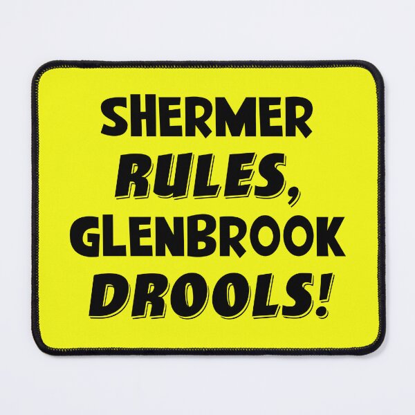 Item preview, Shermer Rules designed and sold by Normbot2000.