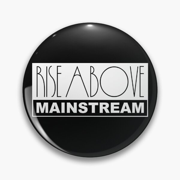 Item preview, Rise Above Mainstream – Anti Establishment Nonconformist Inspirational Free Thinker designed and sold by WilderRoads.