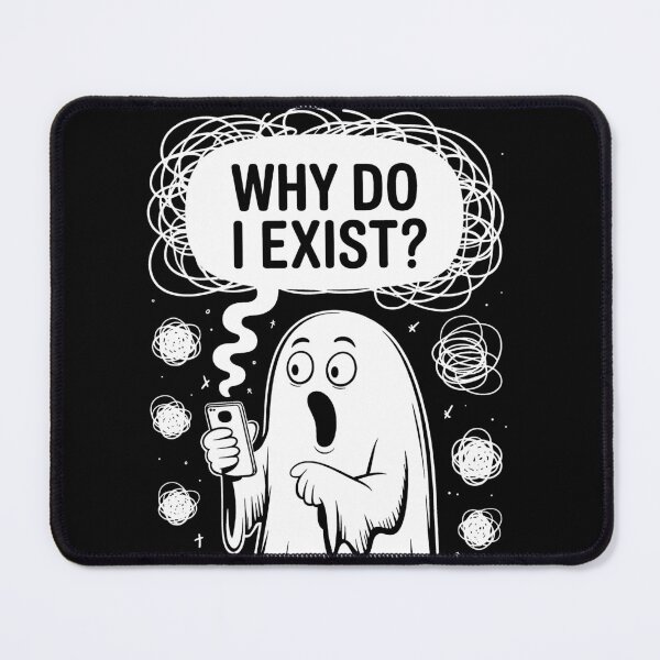 Item preview, Why Do I Exist Ghost – Relatable Sad Aesthetic designed and sold by BlackBoneArt.