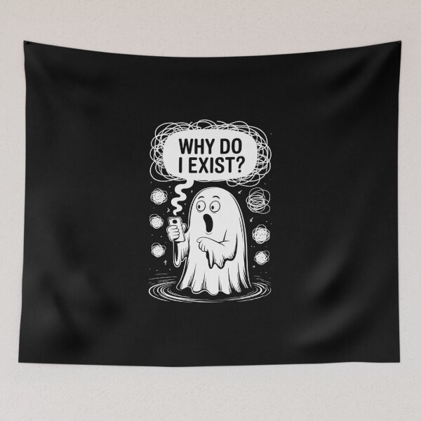 Item preview, Why Do I Exist Ghost – Relatable Sad Aesthetic designed and sold by BlackBoneArt.