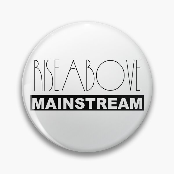 Item preview, Rise Above Mainstream –Nonconformist Anti Establishment Resistance Independent Thinker designed and sold by WilderRoads.