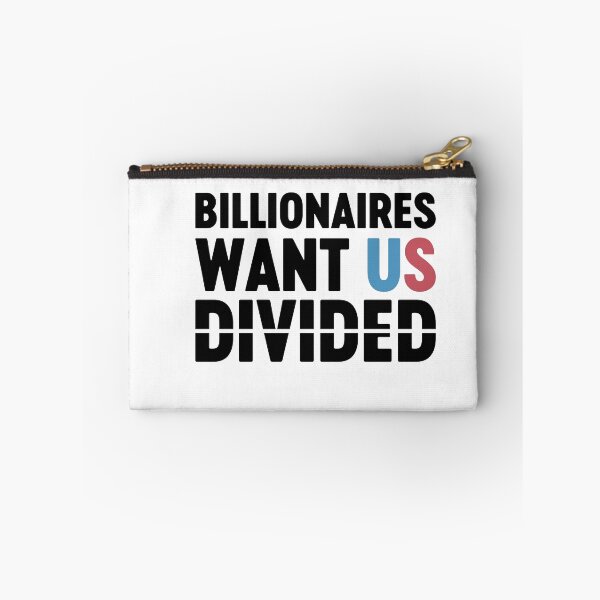 Item preview, Billionaires Want Us Divided Political Activism designed and sold by gunaone-design.