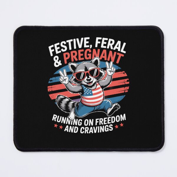 Item preview, Funny Festive Feral And Pregnant Running On Freedom Raccoon designed and sold by Dressed For  Duty.
